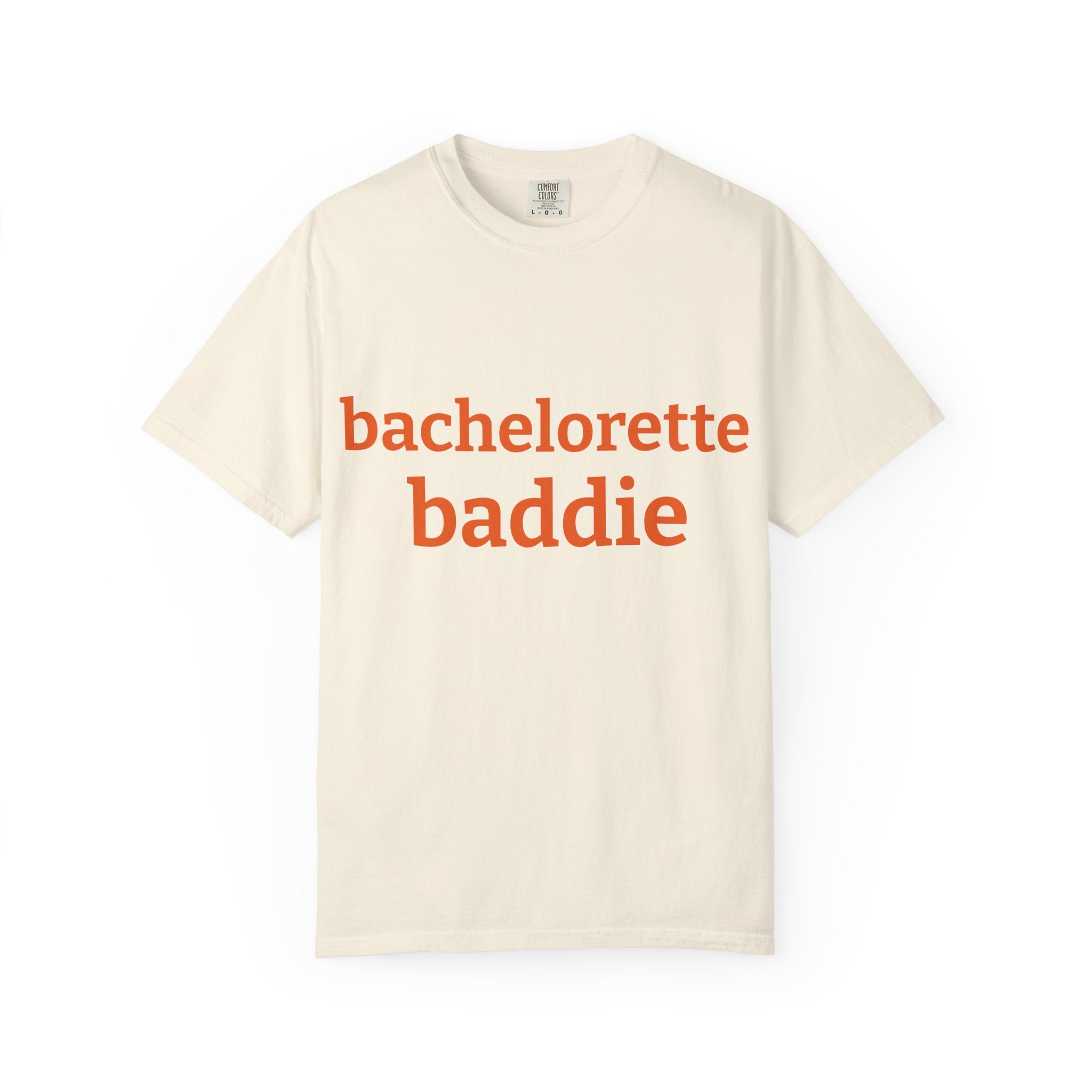 bachelorette baddie t-shirt