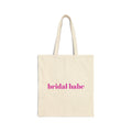 Bridal Babe Canvas Tote Bag — Bachelorette Party Gift & Bride Tribe Tote