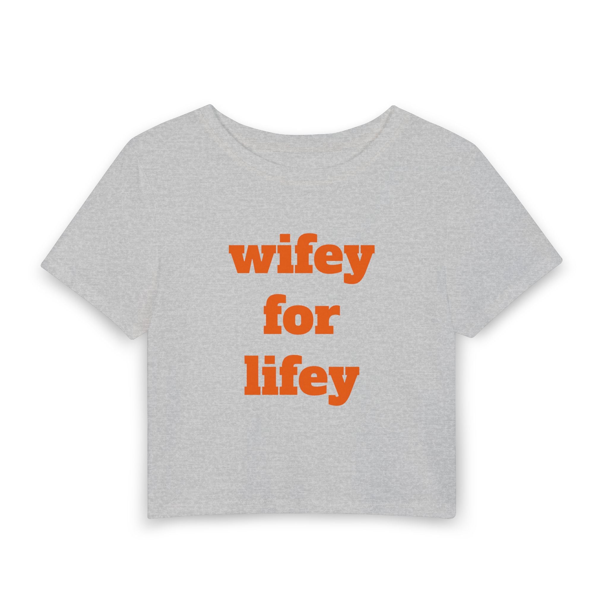 Wifey for Lifey Crop t-shirt