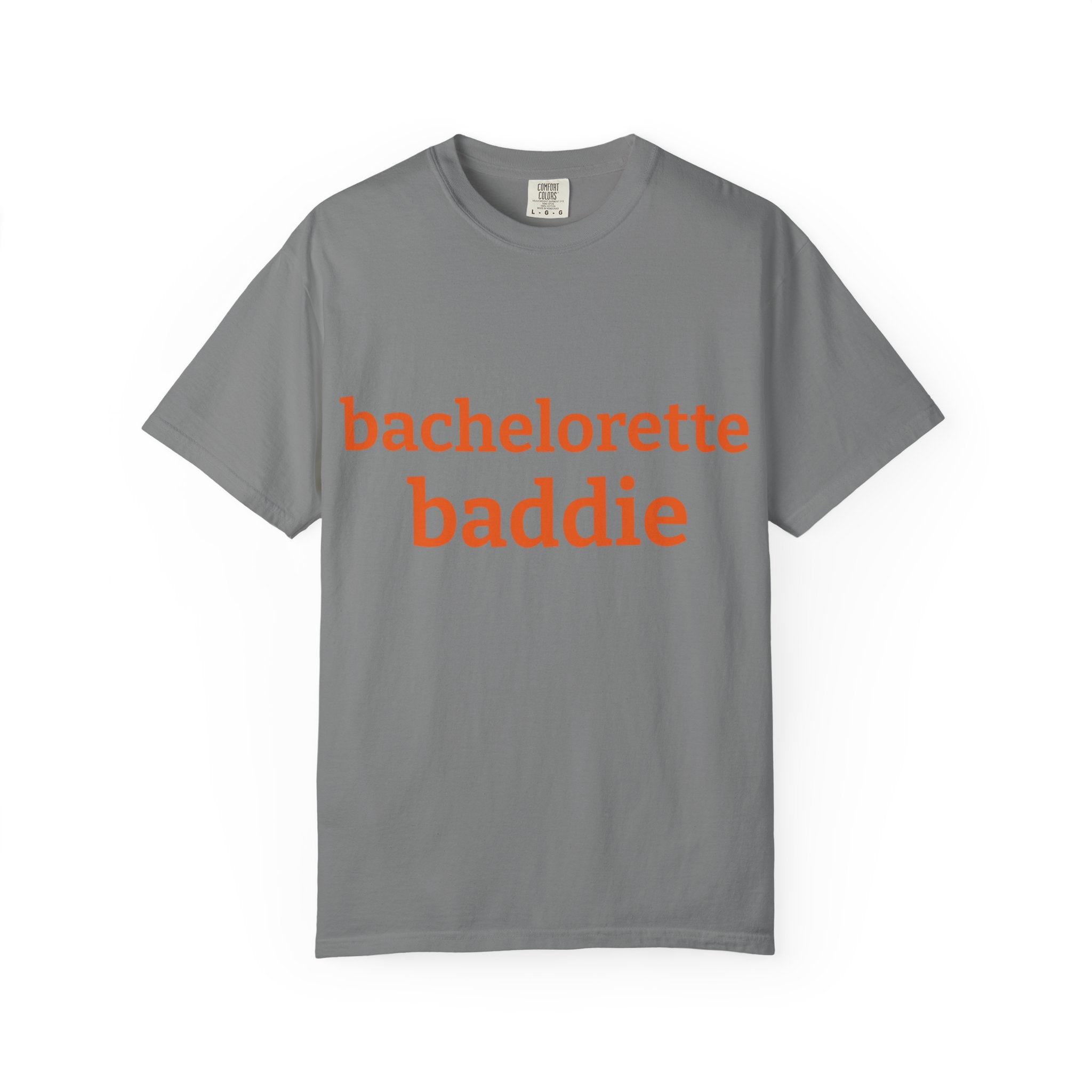 bachelorette baddie t-shirt