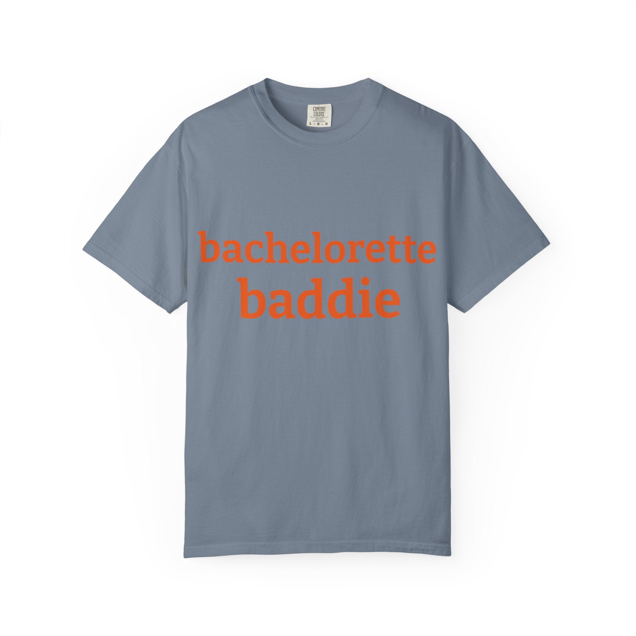 bachelorette baddie t-shirt