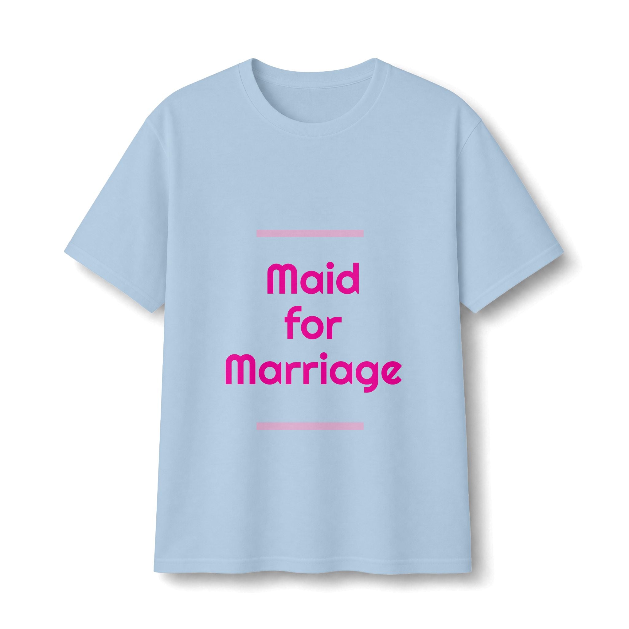 Maid for Marriage Wedding Weekend Bachelorette Party T-Shirt
