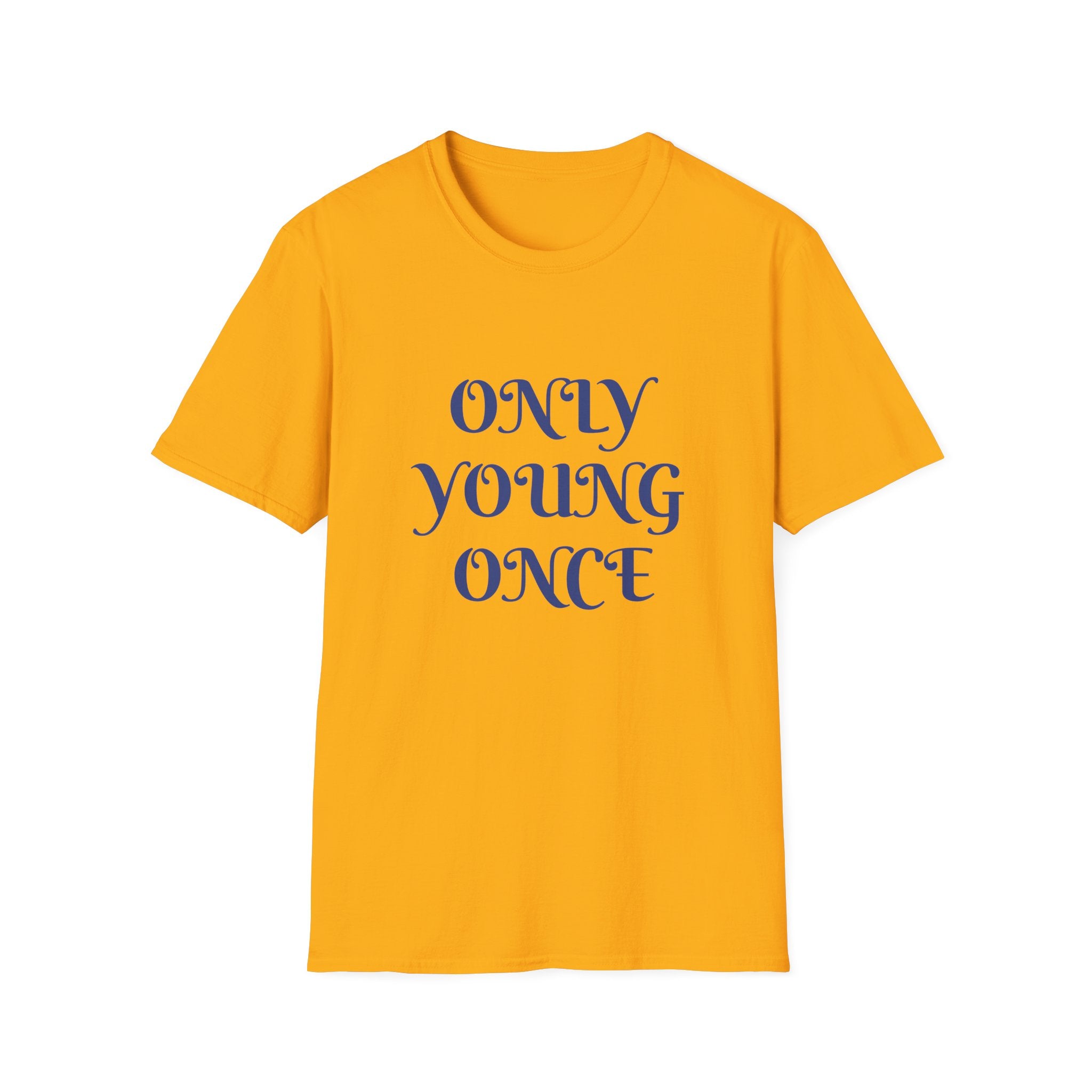 Only Young Once Retro Script Adventure T-Shirt