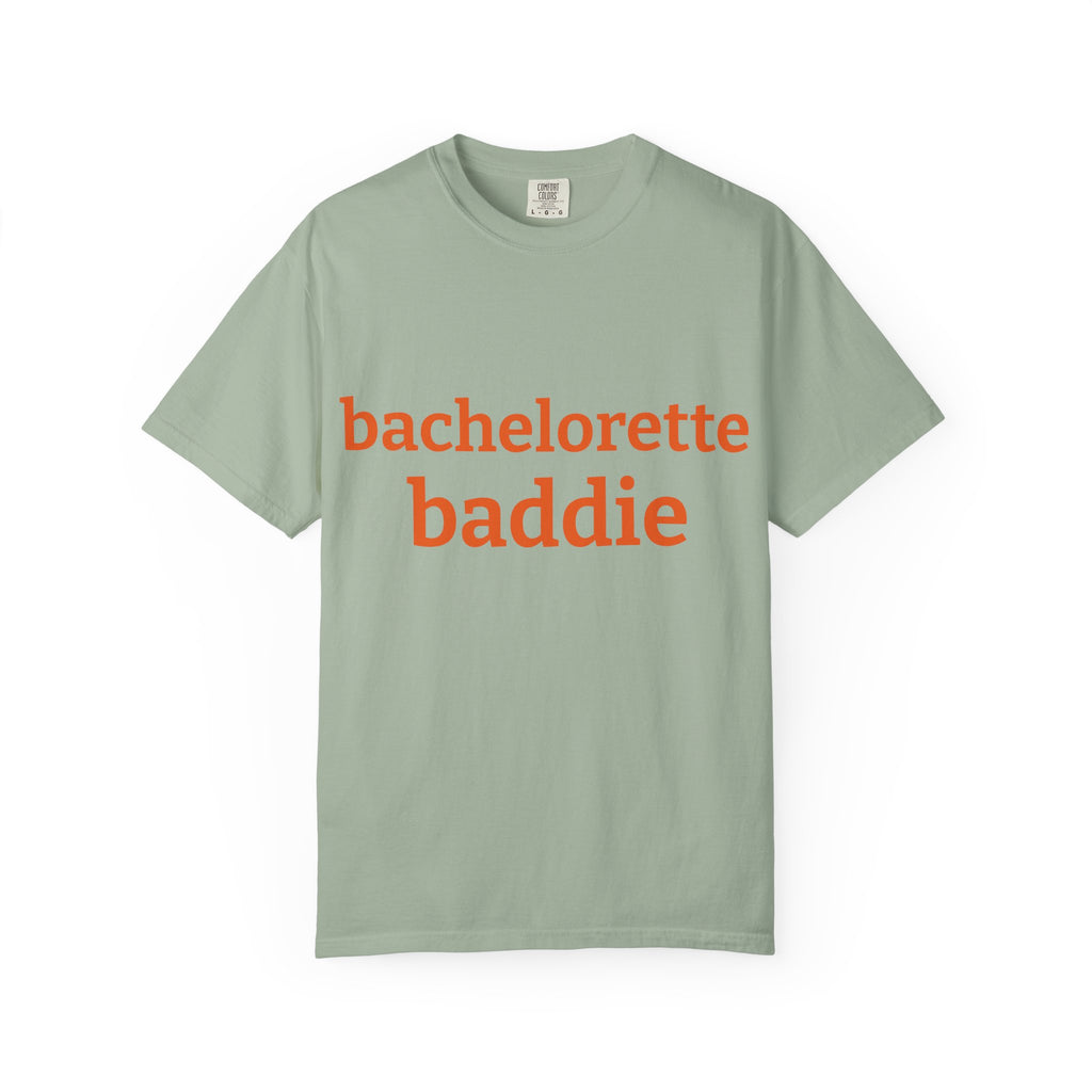 bachelorette baddie t-shirt