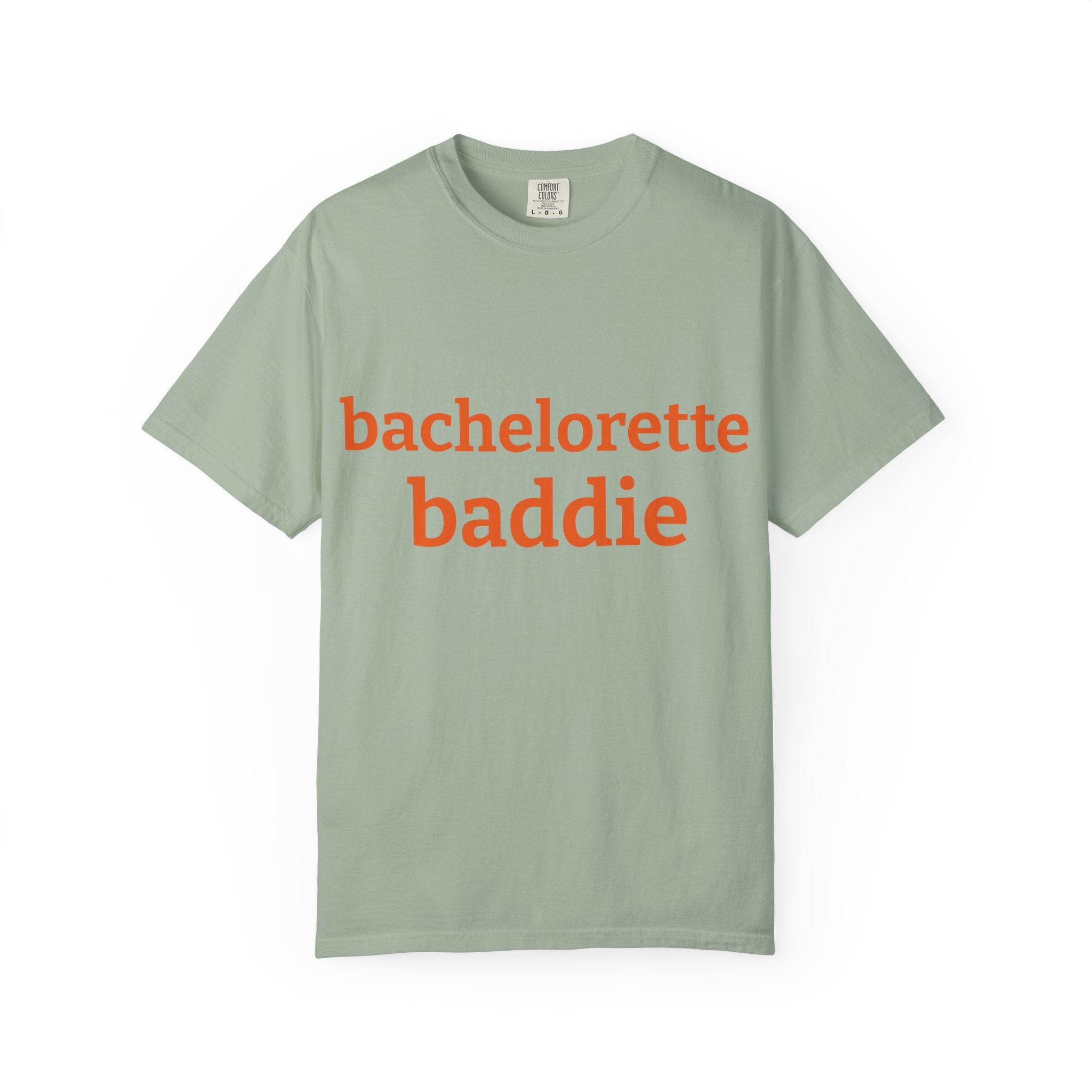 bachelorette baddie t-shirt